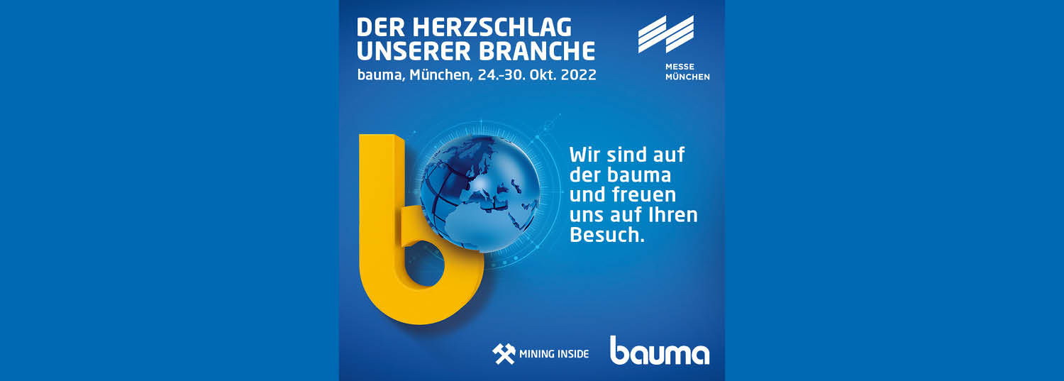 bauma 2022 | 24.–30. Oktober 2022 | Trade Fair Center Messe München
